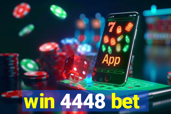 win 4448 bet